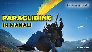 Paragliding in Dobhi - Manali - Himachal Pradesh | #paragliding #himachalpradesh #manali