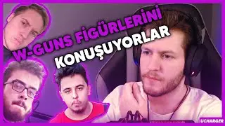 RRAENEE CORDİ VE GRAB W-GUNS FİGÜRLERİ HAKKINDA KONUŞUYORLAR|EightbornV | Blcvk W-Guns