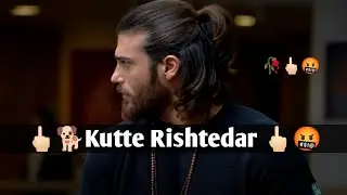 Kutte Rishtedar 🤬🖕🏻 Rishtedar Status | Matlabi Rishtedar Shayari Status | Matlabi Rishtedar Status 😣