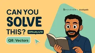 Vectors | Q8 of 10 | IGCSE 0580 Maths Challenge &ndash; Full Solution