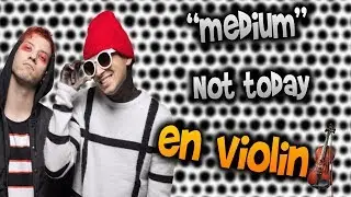 Twenty one pilots - Not today en Viol&iacute;n|How to Play,Tutorial,Tab,sheet music,Como Tocar|Manukesman