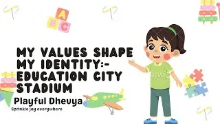 My values shape my identity || FIFA arab cup || Education city stadium || Playful Dhevya || Qatar 