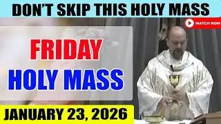 Catholic Mass Today | Daily TV Mass, Friday January 23, 2026