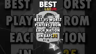 BEST VS WORST CARDS FROM EACH NATION IN EAFC25 pt16 #fc25 #fifa #belgium #sudan #salvador #finland