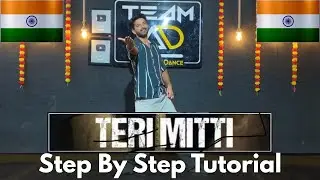 Teri Mitti | Step By Step Dance Tutorial | Best desh bhaiti Dance 