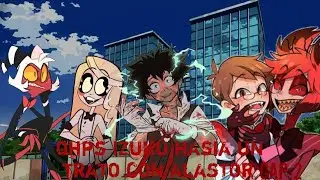 Qhps izuku hacía un trató con alastor cap 2