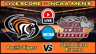 🔴 Pacific Tigers vs Santa Clara Broncos | NCAA Men&rsquo;s Basketball | Live Score Update Jan 14