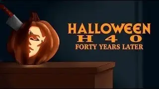 Halloween H40: 40 Years Later
