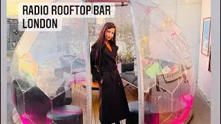 Radio rooftop bar london | Best place to go in london | Deepu raj 2022