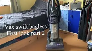 Vax swift bagless first look part 2
