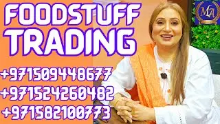 GREAT FOODSTUFF TRADING BUSINESS IN DUBAI UAE 🇦🇪  | START THIS AMAZING BUSINESS IN DUBAI UAE 🇦🇪  |
