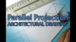 How To Draw Parallel Projection In Architecture | START Your Technical Drawing Journey THE RIGHT WAY