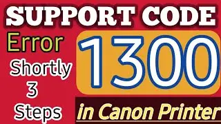 Canon G2020 Printer 1300 Error Solve//Support Code 1300 Solve in Canon Printer..