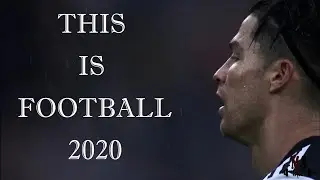 This is football 2020