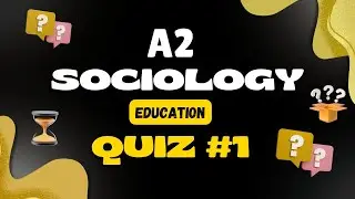 Education Quiz # 1 (Sociological references and key terms)