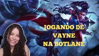 Eu TENTEI jogar de Vayne na botlane