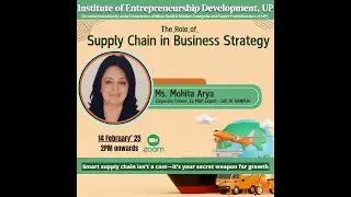 SCM(14 feb)-The Role of Supply Chain in Business Strategy-Ms. Mohita Arya