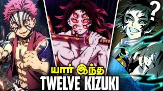Demon Slayer: 12 Kizuki Demons Explained (தமிழ்)