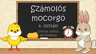 Számolós mocorgó - 4. osztály (szorzás, osztás, bennfoglalás)