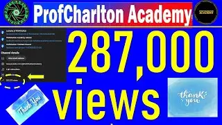 ProfCharlton hits 287,000  views to date !!!
