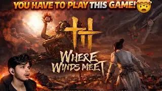 WHERE WINDS MEET - First Impressions & Gameplay Part 1