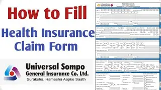 How to Fill Health insurance Claim form universal sompo|Health Insurance claim form kaise fill kare