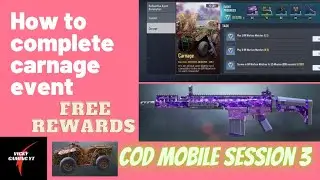 How to complete carnage event cod mobile | event free rewards session 3 leaks...