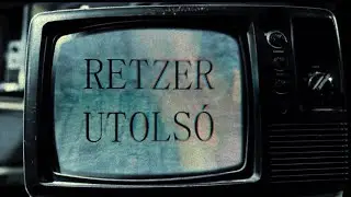 Retzer - Utols&oacute; (Official Visual)