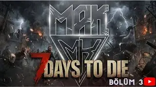 🔴 Bu Geceyi Atlatamazsak Bittik! 😰 | 7 Days to Die Bölüm 3