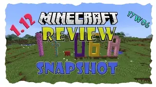 MINECRAFT 1.12 SNAPSHOT 17W06A REVIEW [GERMAN]