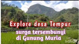Explore dari Desa Tempur ke dukuh Duplak Candi Angin