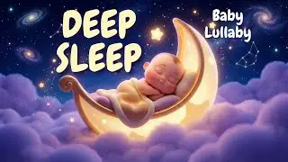 Lullaby for Deep Baby Sleep 💤 Gentle Music & Dreamy Cloud Animation