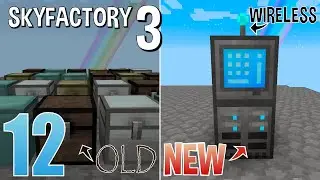 This is WAY better than Chests - Refined Storage!!!! - Sky Factory 3 - Ep. 12