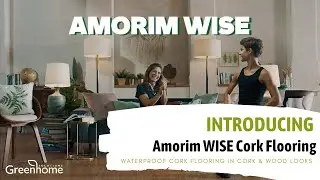 Introducing Amorim WISE Waterproof Cork Flooring
