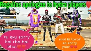 Regaltos Said Sorry to Hydra Players&hearts;️ | Soul vs Hydra Controversy | Rega most Humble Guy🔥🔥&hearts;️&hearts;️