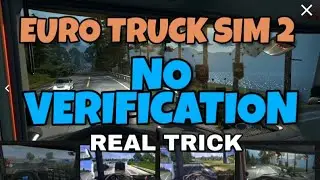 Euro truck simulator 2 no mobile verification|*ANDROID