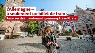 L’Allemagne – à seulement un billet de train