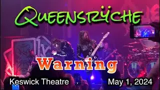 Queensr&yuml;che - Warning (Live at the Keswick Theatre) May 1, 2024