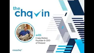 The Chq-In:  Craig Walker, Founder & CEO of Dialpad