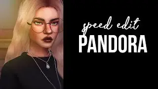 Sims 4 Speed Edit - Pandora