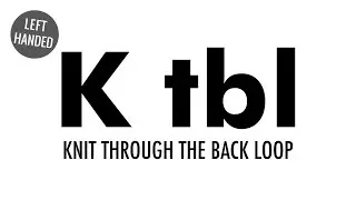 The Knit Through the Back Loop Stitch :: Knitting Technique :: Left Handed