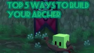 Top 5 ways to build your Archer in Hordes.io