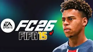 FIFA 15 TRANSFORMED to FC 26! 🔥 New Faces, Kits, Squads & Full Update &ndash; You NEED This Patch!