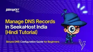 How to Manage DNS Records in SeekaHost India 🧩 (Hindi Guide)
