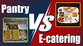 E-catering vs Pantry Food in Trains || RailRestro - Online Food Delivery App in Trains 🚂 🍜