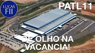 #PATL11 - DE OLHO NA VACANCIA!