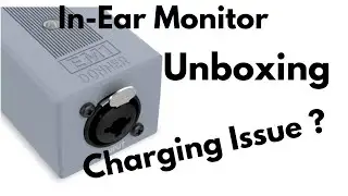Donner EM1 In Ear Monitor |Unboxing | Charging Issue