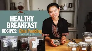 Healthy Breakfast Recipes: Chia Pudding for Energy