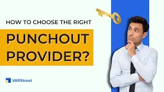 How to Choose the Right PunchOut Provider for Your Business.