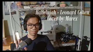 Hallelujah - Leonard Cohen cover by Marex